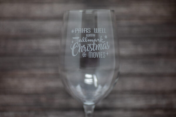Pairs Well With Hallmark Christmas Movies Etched Stemmed Wine Glass 2