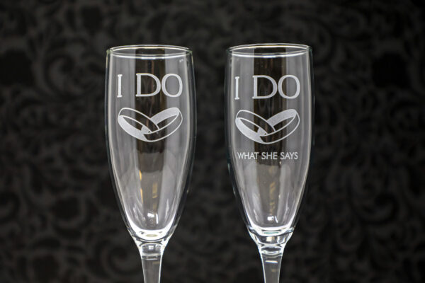 I Do & I Do What She Says | Couples Set of 2 Glasses - Image 2