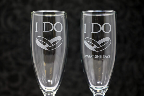 I Do & I Do What She Says | Couples Set of 2 Glasses - Image 3