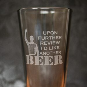 Upon Further Review Etched Drinkware