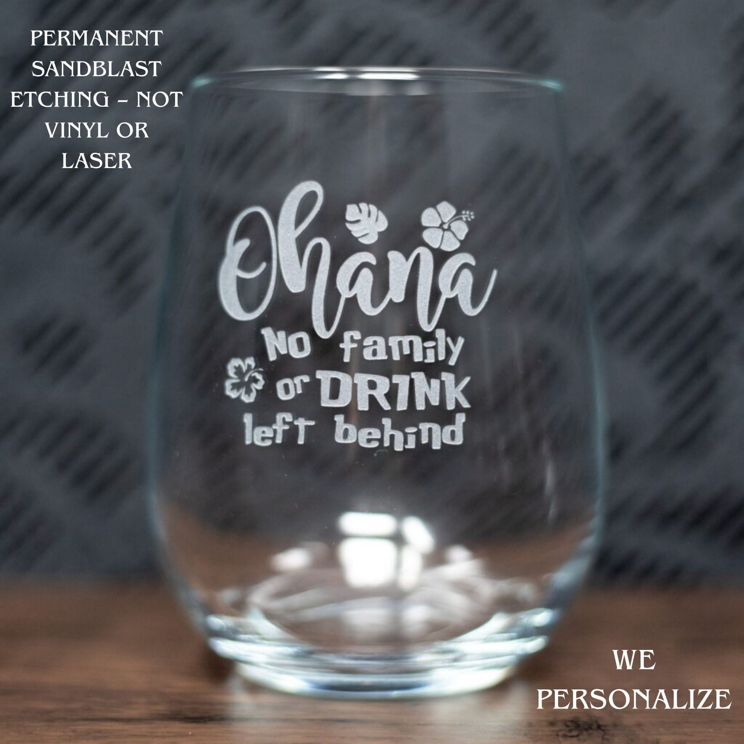 Funny “Ohana Means Family… Or Drink” Wine Glass | Adult Humor Gift | Tropical Inspired Drinkware | Personalized Wine, Beer, Whiskey Glass - Image 2