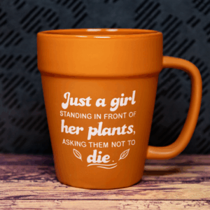 Just a Girl Standing in Front of Her Plants Mug | Funny Plant Lover Flower Pot Cup | Sandblast Etched Terra Cotta Mug | Plant Parent Gift | Gardener Humor